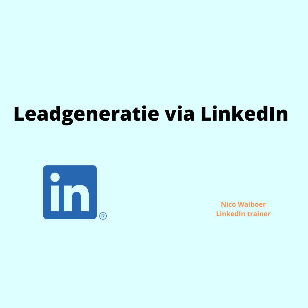 Leadgeneratie via LinkedIn